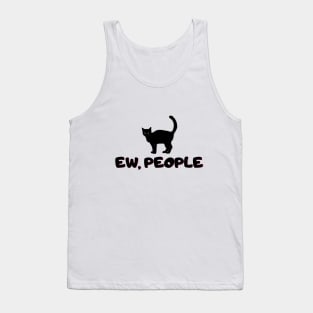 Ew, People Shirt Tank Top